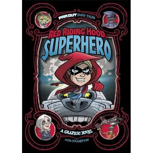 Red Riding Hood, Superhero: A Graphic Novel - Paperback