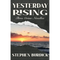 Yesterday Rising: Three Crime Novellas - Paperback
