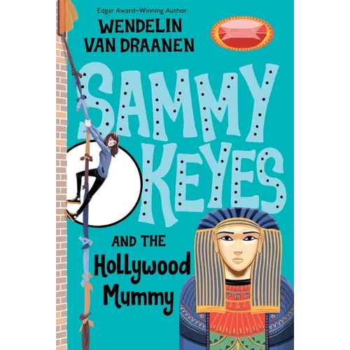 Sammy Keyes and the Hollywood Mummy - Paperback