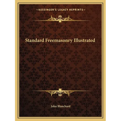 Standard Freemasonry Illustrated - Paperback