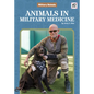 Animals in Military Medicine - Library Binding
