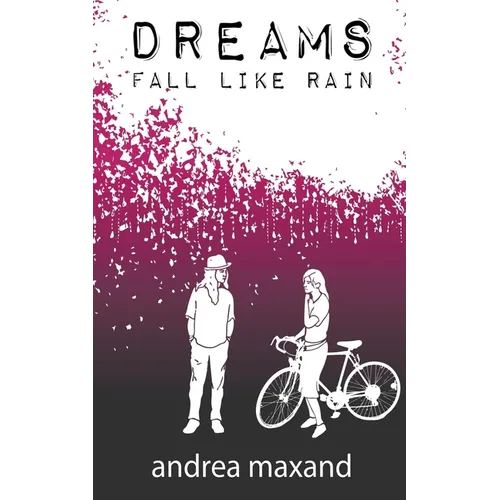 Dreams Fall Like Rain - Paperback