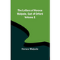 The Letters of Horace Walpole, Earl of Orford - Volume 1 - Paperback