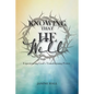 Knowing That He Will: Experiencing God's Transforming Power - Paperback