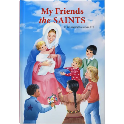 My Friends the Saints - Hardcover