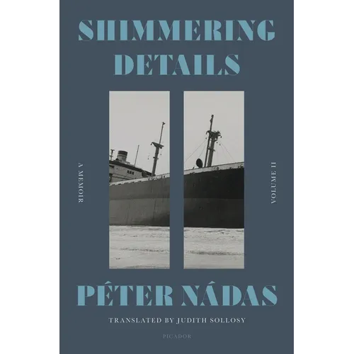 Shimmering Details, Volume II: A Memoir - Paperback