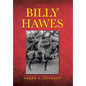 Billy Hawes - Hardcover
