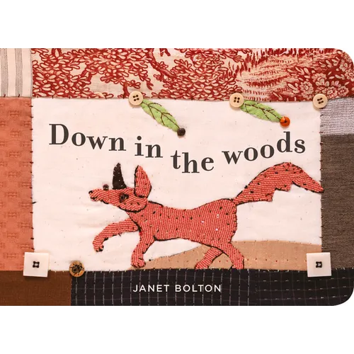 Down in the Woods - Board Book