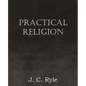Practical Religion - Paperback