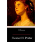 Pollyanna - Paperback