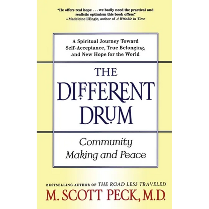 The Different Drum: Community Making and Peace - Paperback