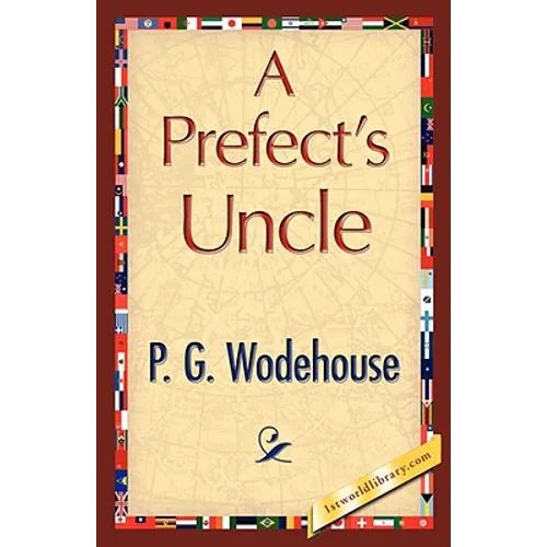 A Prefect's Uncle - Paperback