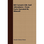 Kit Carson's Life And Adventures: From Facts Narrated By Himself - Paperback