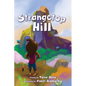 Strangetop Hill - Hardcover