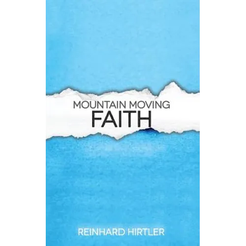 Mountain moving faith - Paperback