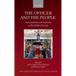 The Officer and the People: Accountability and Authority in Pre-Modern Europe - Hardcover