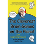 The Cleverest Brain Games on the Planet with Surprising Answers - Paperback