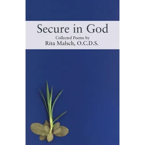 Secure in God: Collected Poems - Paperback