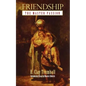 Friendship: The Master Passion - Paperback