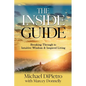 The Inside Guide: Breaking Through to Intuitive Wisdom & Inspired Living - Paperback