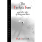 The Perfect Turn: and other tales of skiing and skiers - Paperback