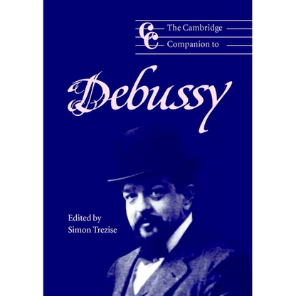 The Cambridge Companion to Debussy - Paperback
