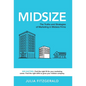 Midsize: The Truths and Strategies of Marketing in Midsize Firms - Hardcover