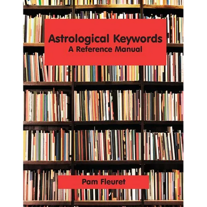 Astrological Keywords: A Reference Manual - Paperback