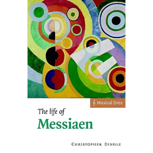 The Life of Messiaen - Paperback
