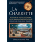 La Charrette: A History of the Village Gateway to the American Frontier Visited by Lewis and Clark, Daniel Boone, Zebulon Pike - Paperback