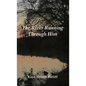 The River Running Through Him - Hardcover