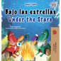 Under the Stars (Spanish English Bilingual Kids Book): Bilingual children's book - Hardcover