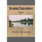 Streaming Transcendence - Paperback