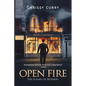 Open Fire: The Flames of Betrayal - Paperback