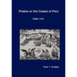 Pirates on the Coasts of Peru, 1598-1701 - Hardcover