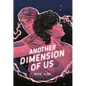 Another Dimension of Us - Paperback