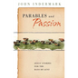 Parables and Passion: Jesus' Stories for the Days of Lent - Paperback