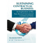 Sustaining Contractual Business: An Exploration of the New Revised International Commercial Terms: Incoterms(R)2010 - Paperback