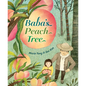 Baba's Peach Tree - Hardcover