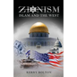 Zionism, Islam and the West - Paperback