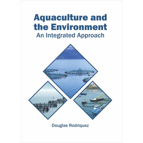 Aquaculture and the Environment: An Integrated Approach - Hardcover