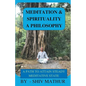 Meditation & Spirituality - A Philosophy - Paperback