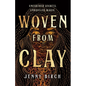 Woven from Clay - Hardcover