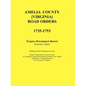 Amelia County [Virginia] Road Orders, 1735-1753 - Paperback