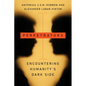 Perpetrators: Encountering Humanity's Dark Side - Hardcover