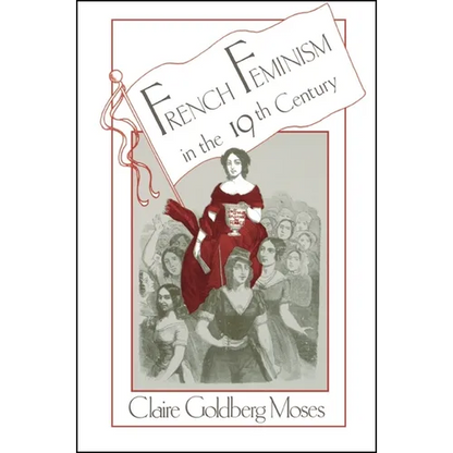 French Feminism in the 19th Century - Paperback