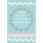Recipe Keepsake Book From Grandmother: Create your own Recipe Book - Hardcover