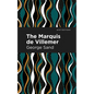 The Marquis de Villemer - Hardcover