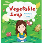 Vegetable Soup: A Pretend Story - Hardcover