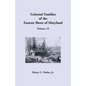Colonial Families of the Eastern Shore of Maryland, Volume 19 - Paperback